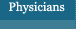 Physicians
